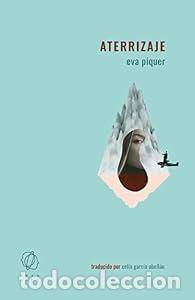 Libros de segunda mano: Aterrizaje - Eva Piquer