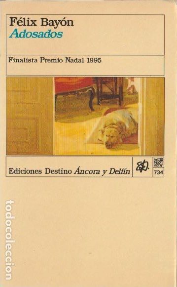 Libros de segunda mano: Adosados / Felix Bay&oacute;n.--1&ordf; edici&oacute;n, 1995