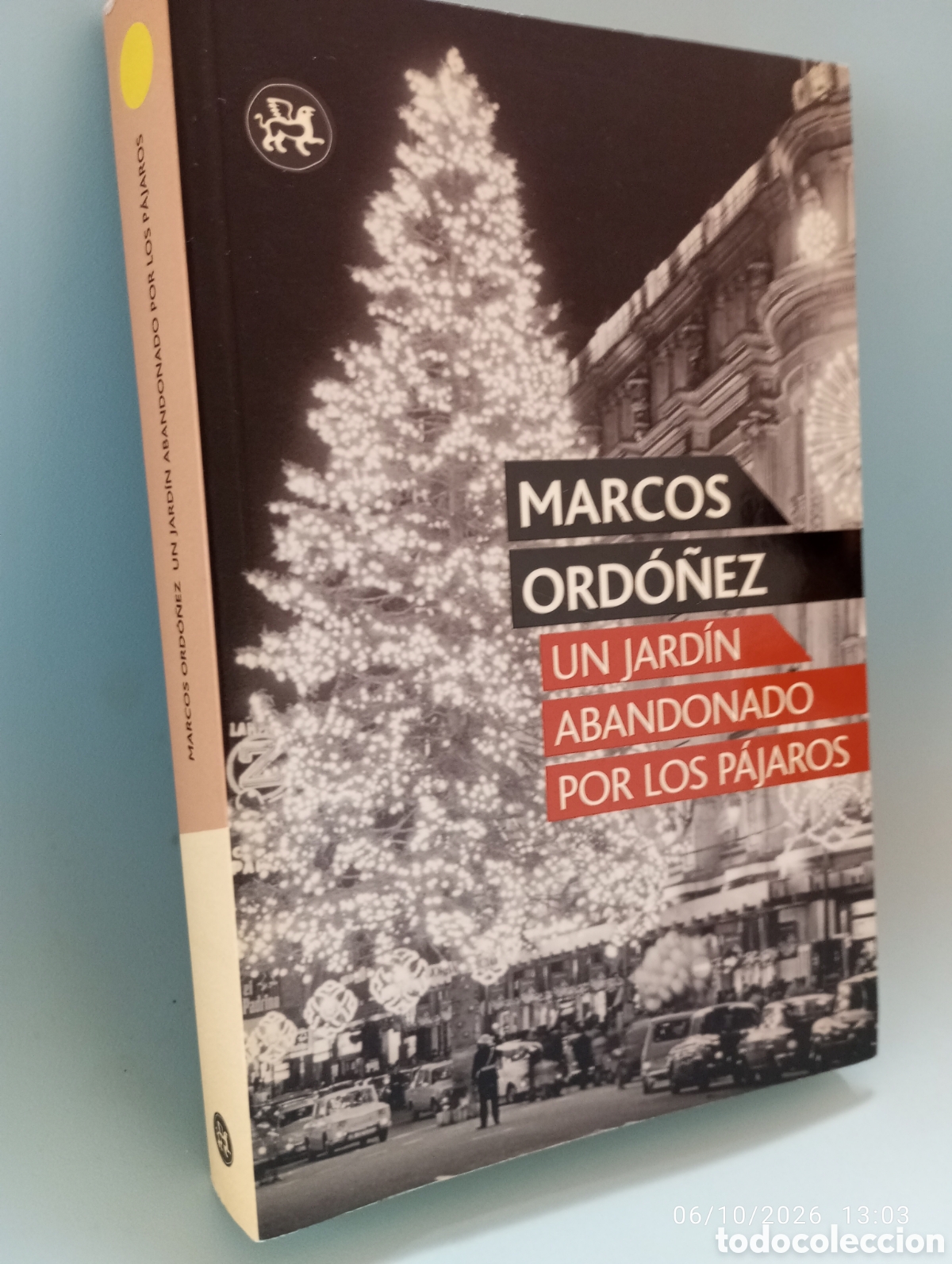 Libros de segunda mano: Marcos Ordo&ntilde;ez . Un jardin abandonado por los pajaros . El Aleph .