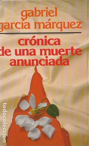 Libros de segunda mano: Cr&oacute;nica de una muerte anunciada / Gabriel Garcia M&aacute;rquez