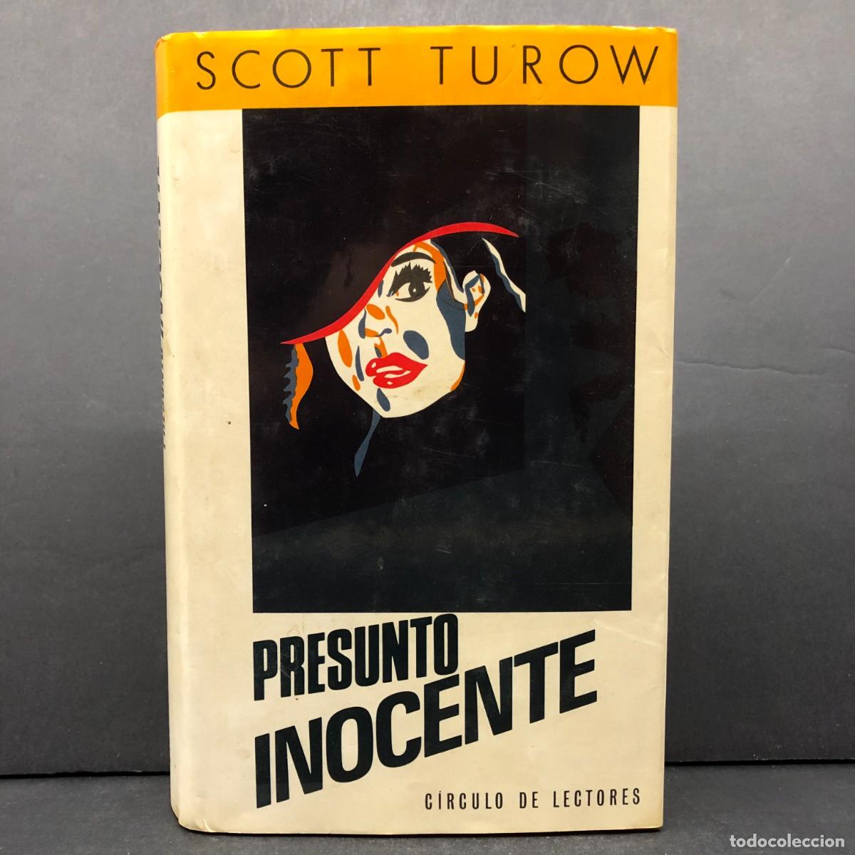 Libros de segunda mano: SCOTT TUROW - PRESUNTO INOCENTE - C&Iacute;RCULO DE LECTORES / 187