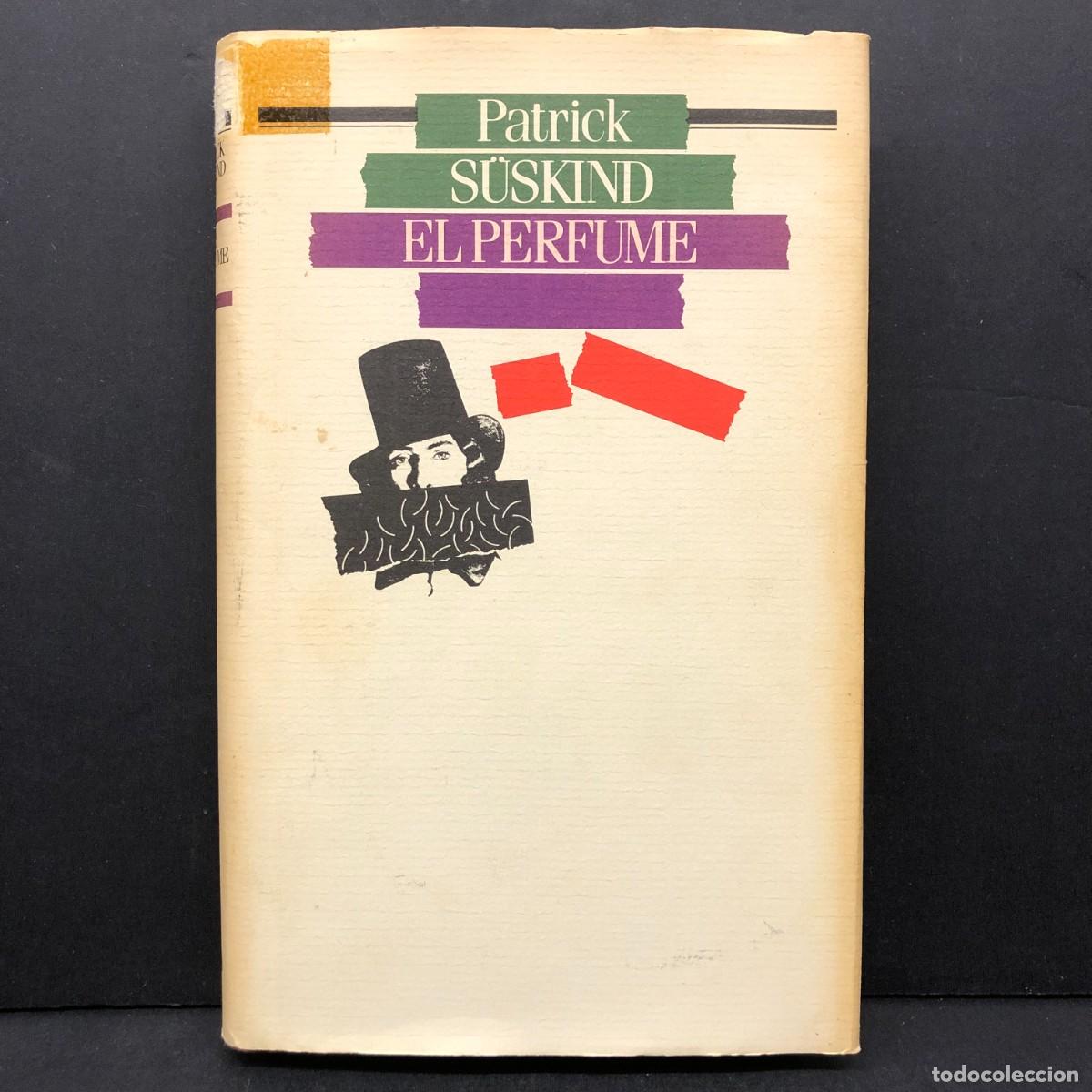 Libros de segunda mano: PATRICK S&Uuml;SKIND - EL PERFUME - 1988 / 188 - Foto 1