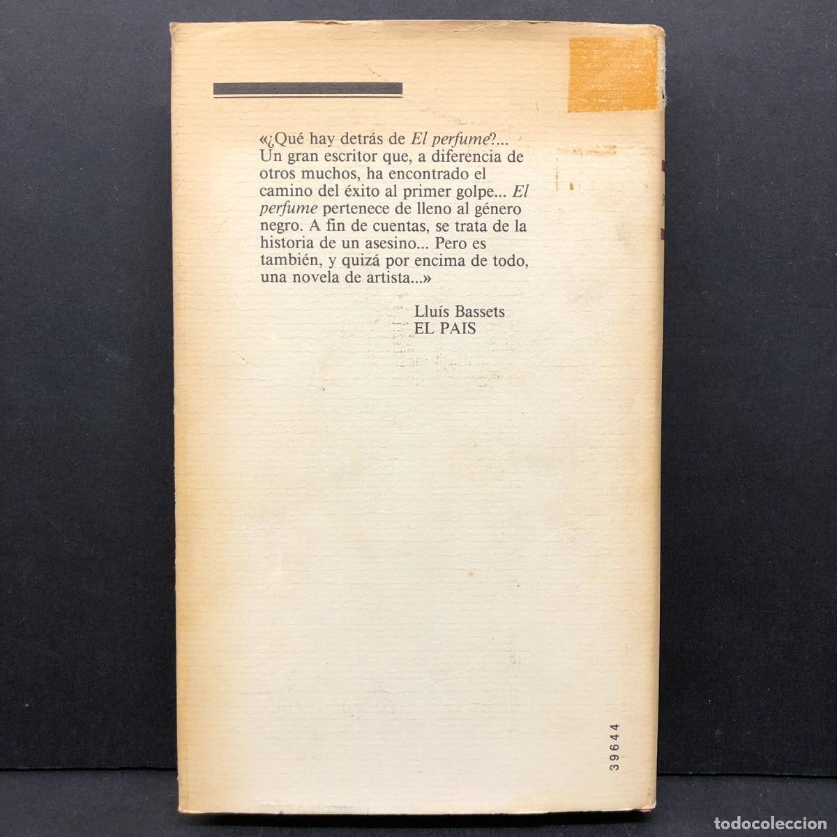 Libros de segunda mano: PATRICK S&Uuml;SKIND - EL PERFUME - 1988 / 188 - Foto 2