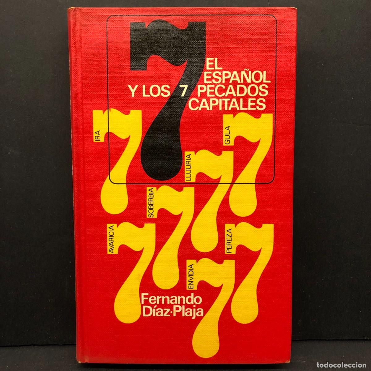 Libros de segunda mano: EL ESPA&Ntilde;OL Y LOS 7 PECADOS CAPITALES - FERNANDO D&Iacute;AZ-PLAJA / 193