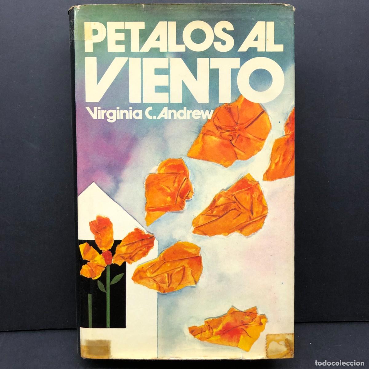 Libros de segunda mano: PETALOS AL VIENTO - VIRGINIA C. ANDREW - C&Iacute;RCULO DE LECTORES / 197