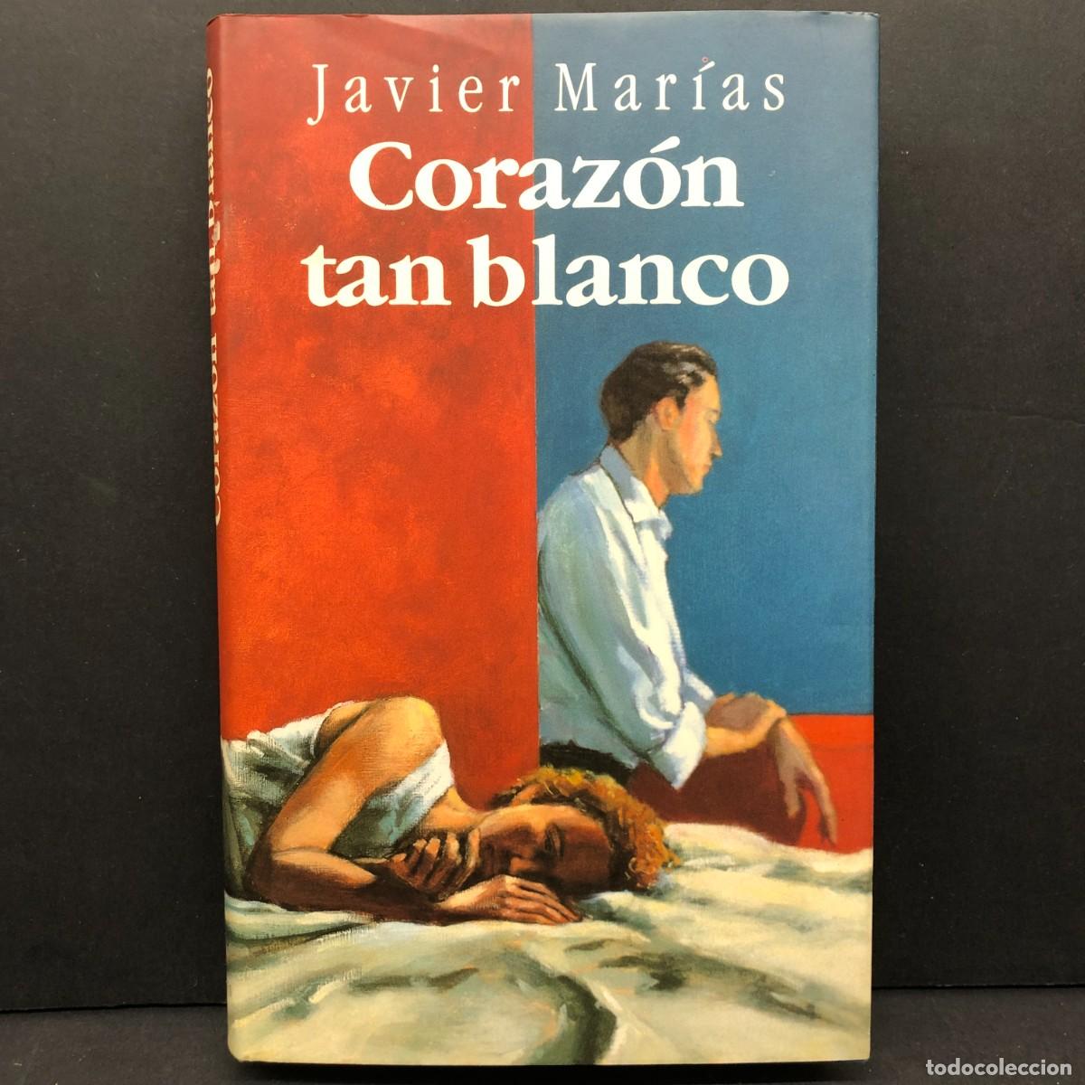 Libros de segunda mano: CORAZ&Oacute;N TAN BLANCO - JAVIER MAR&Iacute;AS - C&Iacute;RCULO DE LECTORES / 253 - Foto 1