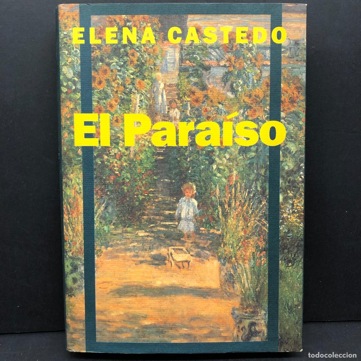 Libros de segunda mano: EL PARA&Iacute;SO - ELENA CASTEDO - C&Iacute;RCULO DE LECTORES / 255