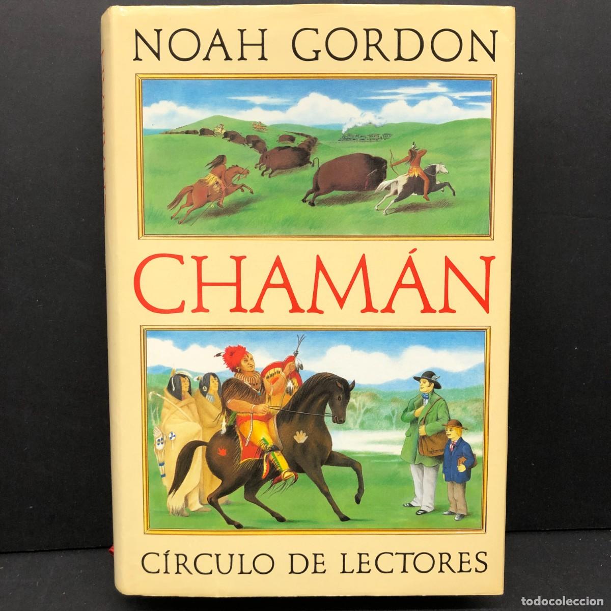 Libros de segunda mano: CHAM&Aacute;N - NOAH GORDON - C&Iacute;RCULO DE LECTORES / 256