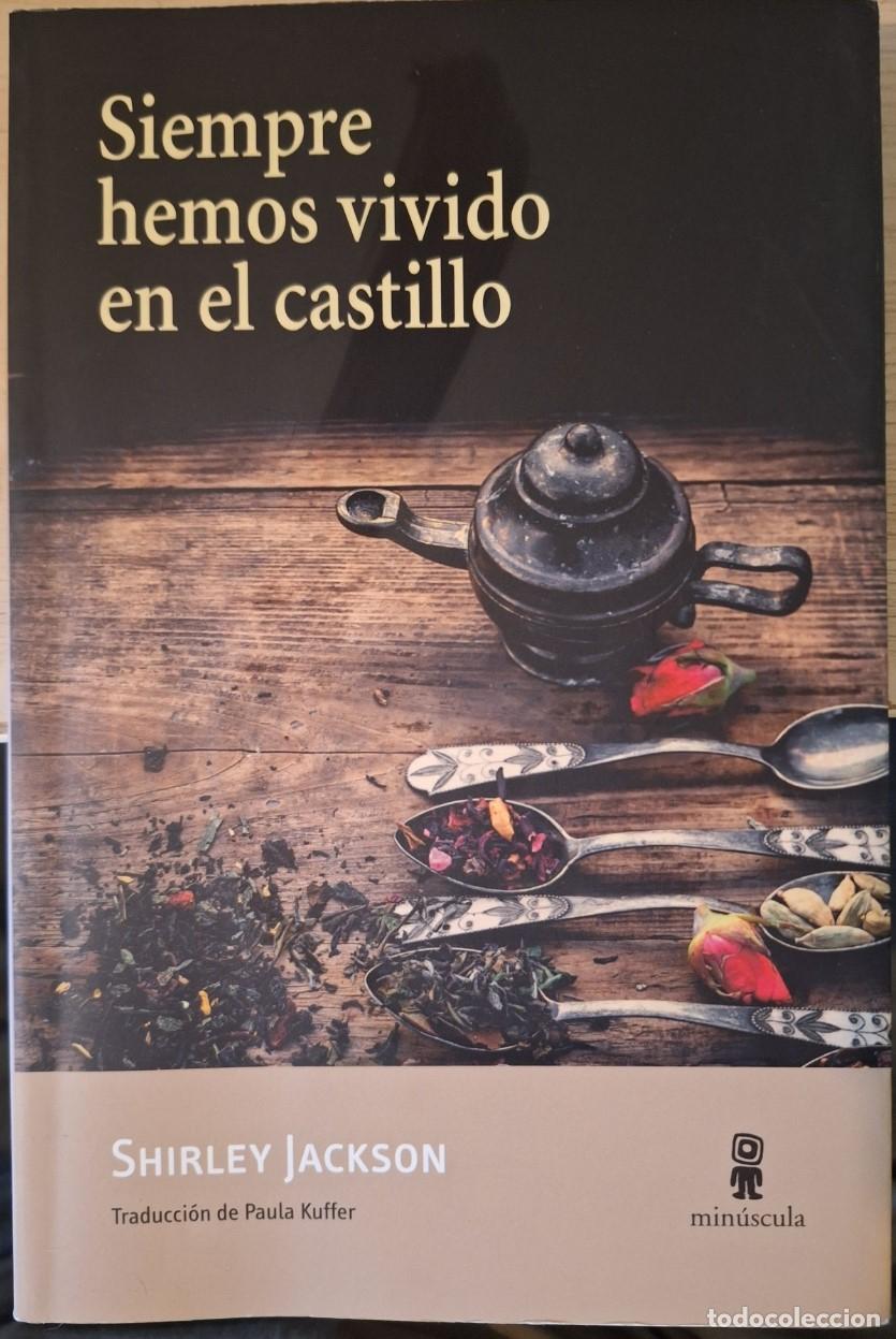 Libros de segunda mano: SIEMPRE HEMOS VIVIDO EN EL CASTILLO. - JACKSON, Shirley.