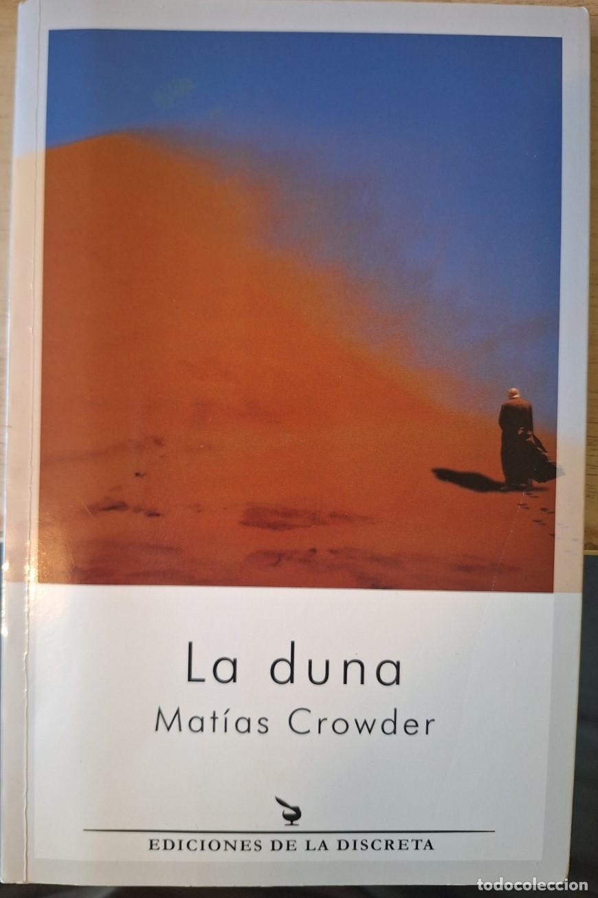 Libros de segunda mano: LA DUNA. - CROWDER, Matias. - Foto 1