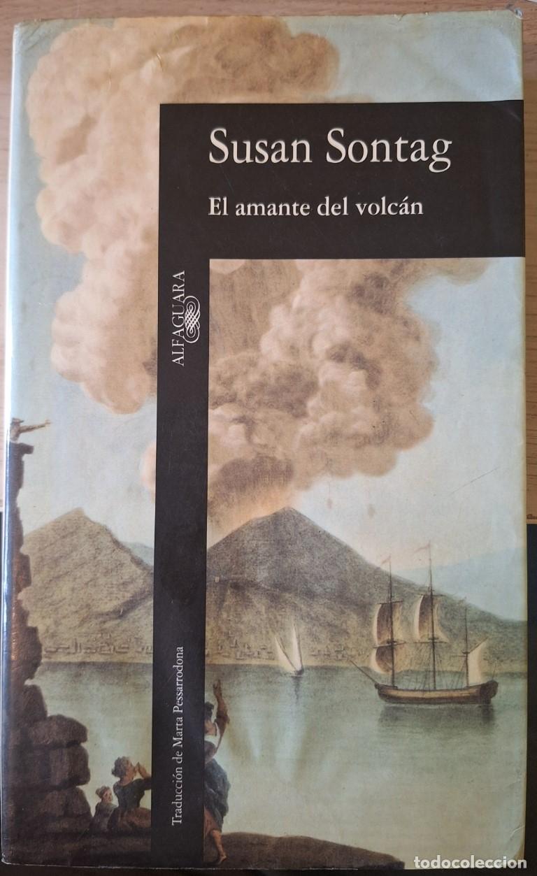 Libros de segunda mano: EL AMANTE DEL VOLCAN. - SONTAG, Susana.