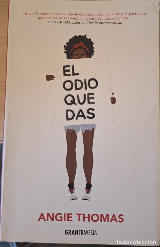 Libros de segunda mano: EL ODIO QUE DAS. - THOMAS, Angie.