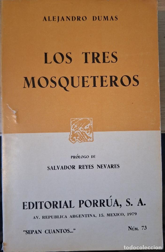 Libros de segunda mano: LOS TRES MOSQUETEROS. PROLOGO DE SALVADOR REYES NEVARES. - DUMAS, Alejandro.