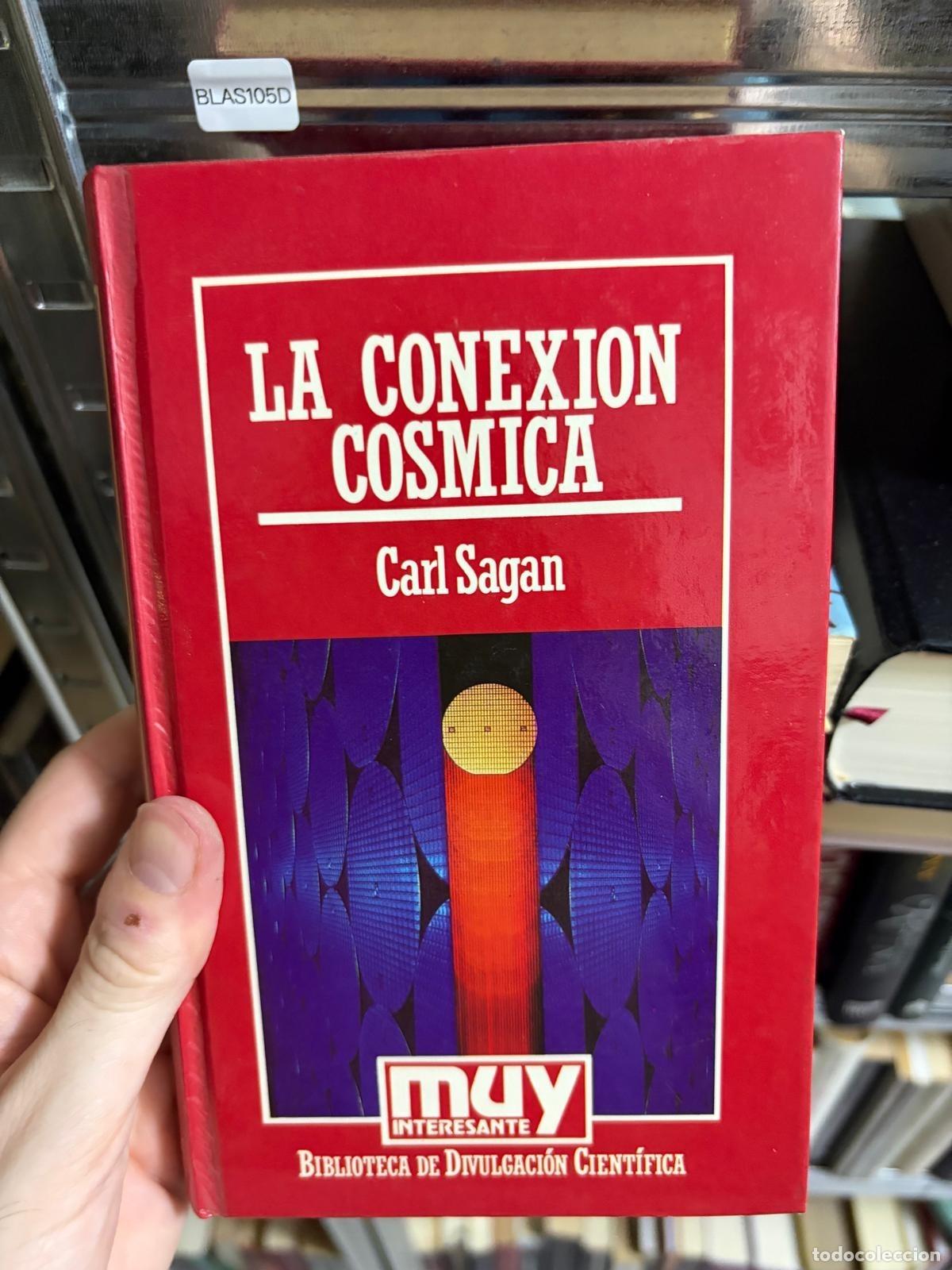 Libros de segunda mano: BLAS105D - Carl Sagan - La conexi&oacute;n c&oacute;smica - Orbis