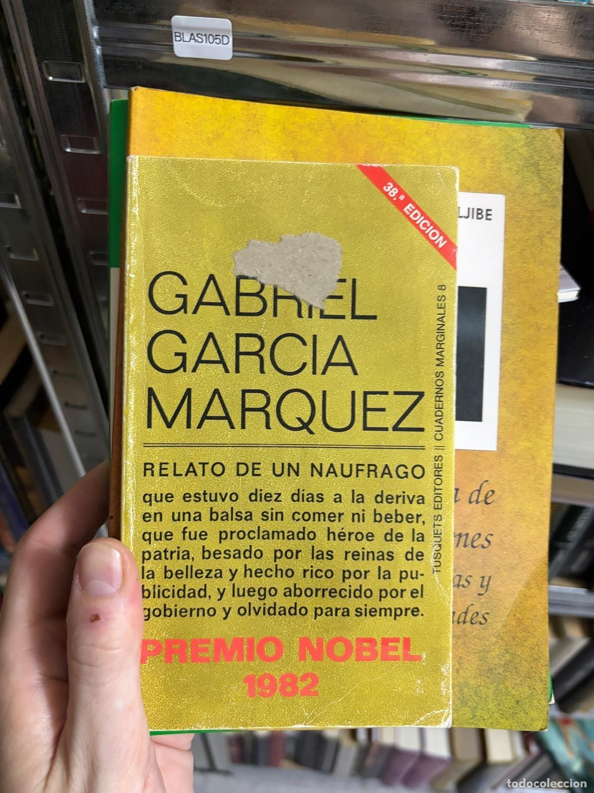 Libros de segunda mano: BLAS105D - Gabriel Garc&iacute;a M&aacute;rquez - Relato de un n&aacute;ufrago - Tusquets