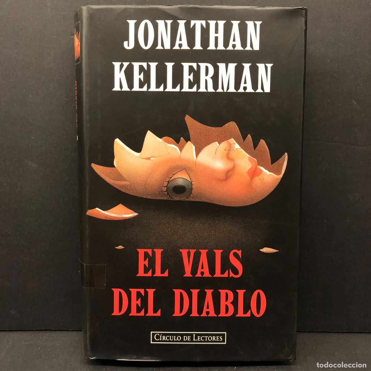 Libros de segunda mano: JONATHAN KELLERMAN - EL VALS DEL DIABLO - C&Iacute;RCULO DE LECTORES / 294