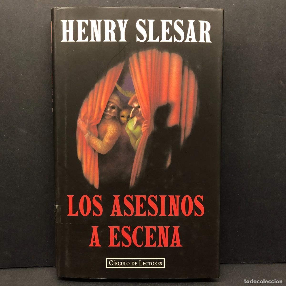 Libros de segunda mano: HENRY SLESAR - LOS ASESINOS A ESCENA - C&Iacute;RCULO DE LECTORES / 297