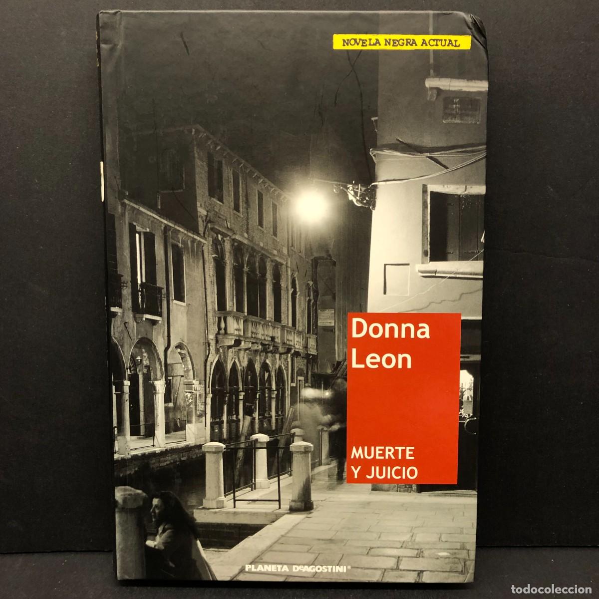 Libros de segunda mano: DONNA LEON - MUERTE Y JUICIO - PLANETA AGOSTINI - NOVELA NEGRA ACTUAL / 305