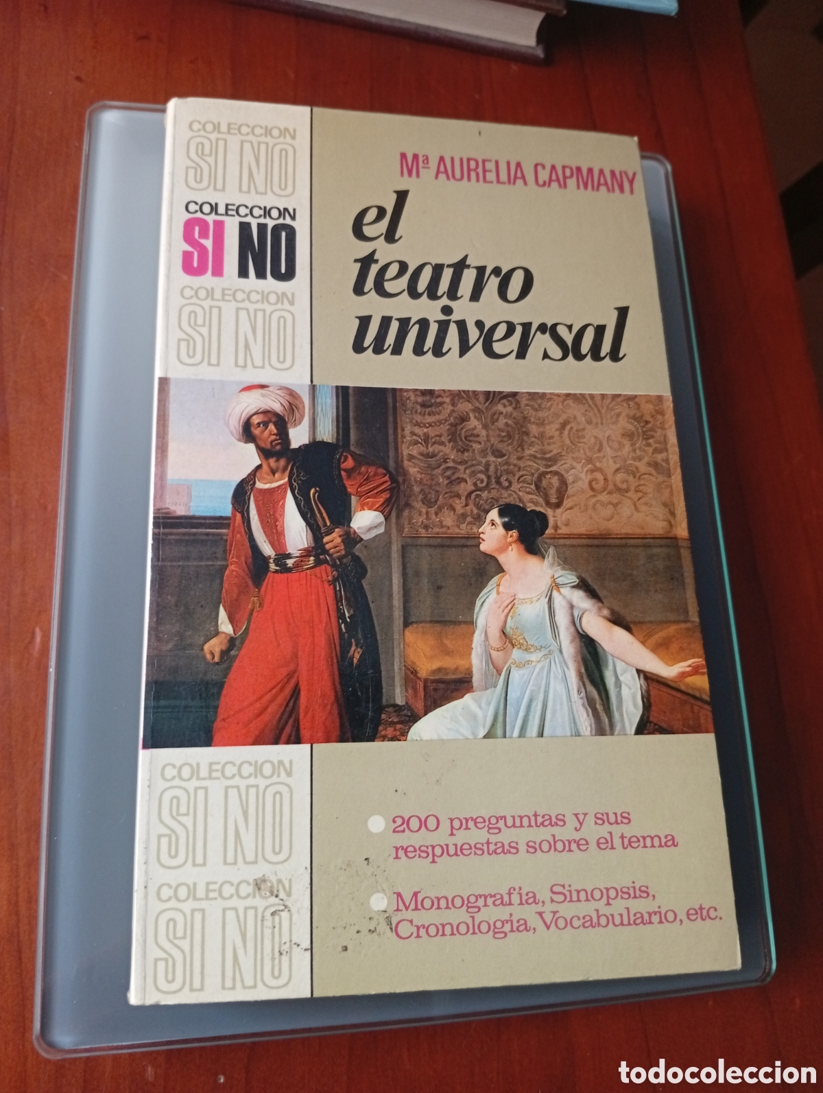 Second hand books: EL TEATRO UNIVERSAL EDITORIAL BRUGUERA M&ordf; AURELIA CAPMANY COLECCION SI NO PRIMERA EDICION 1972