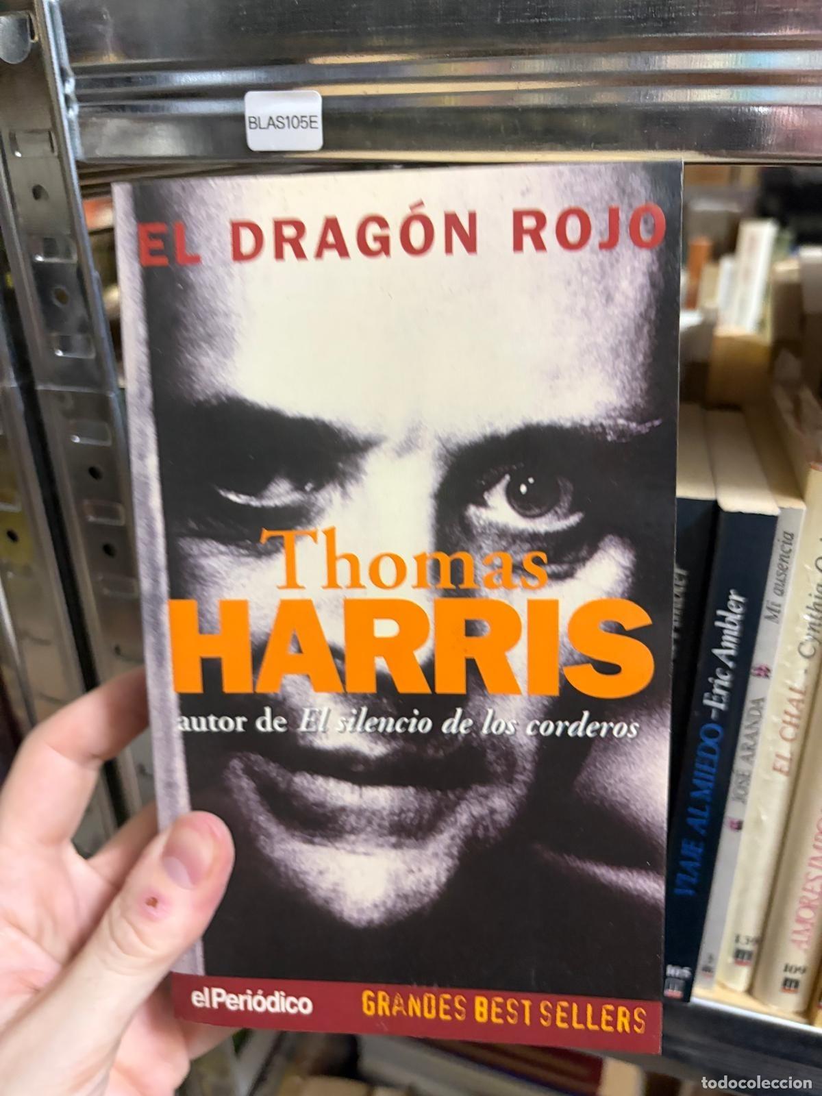 Libros de segunda mano: BLAS105E - Thomas Harris - El drag&oacute;n rojo - elPeri&oacute;dico - Grandes Best Sellers