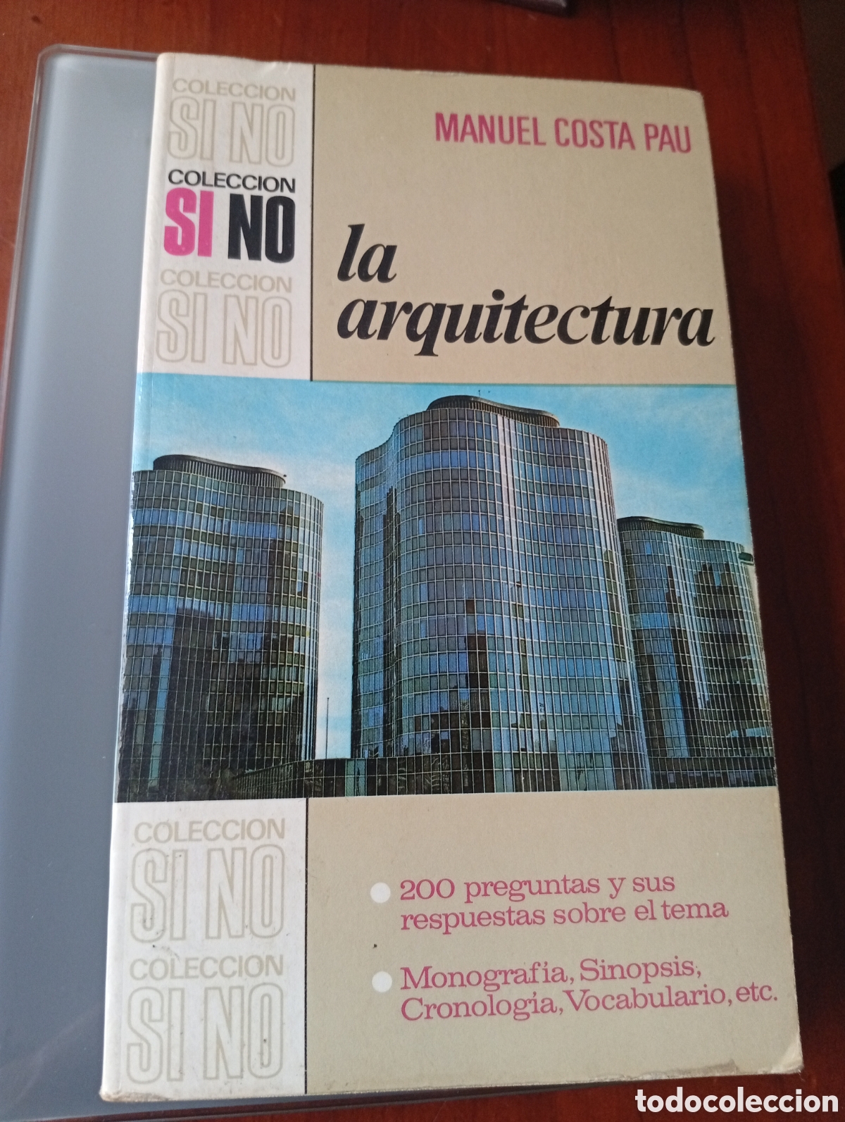 Libros de segunda mano: LA ARQUITECTURA EDITORIAL BRUGUERA MANUEL COSTA PAU COLECCION SI NO PRIMERA EDICION 1972
