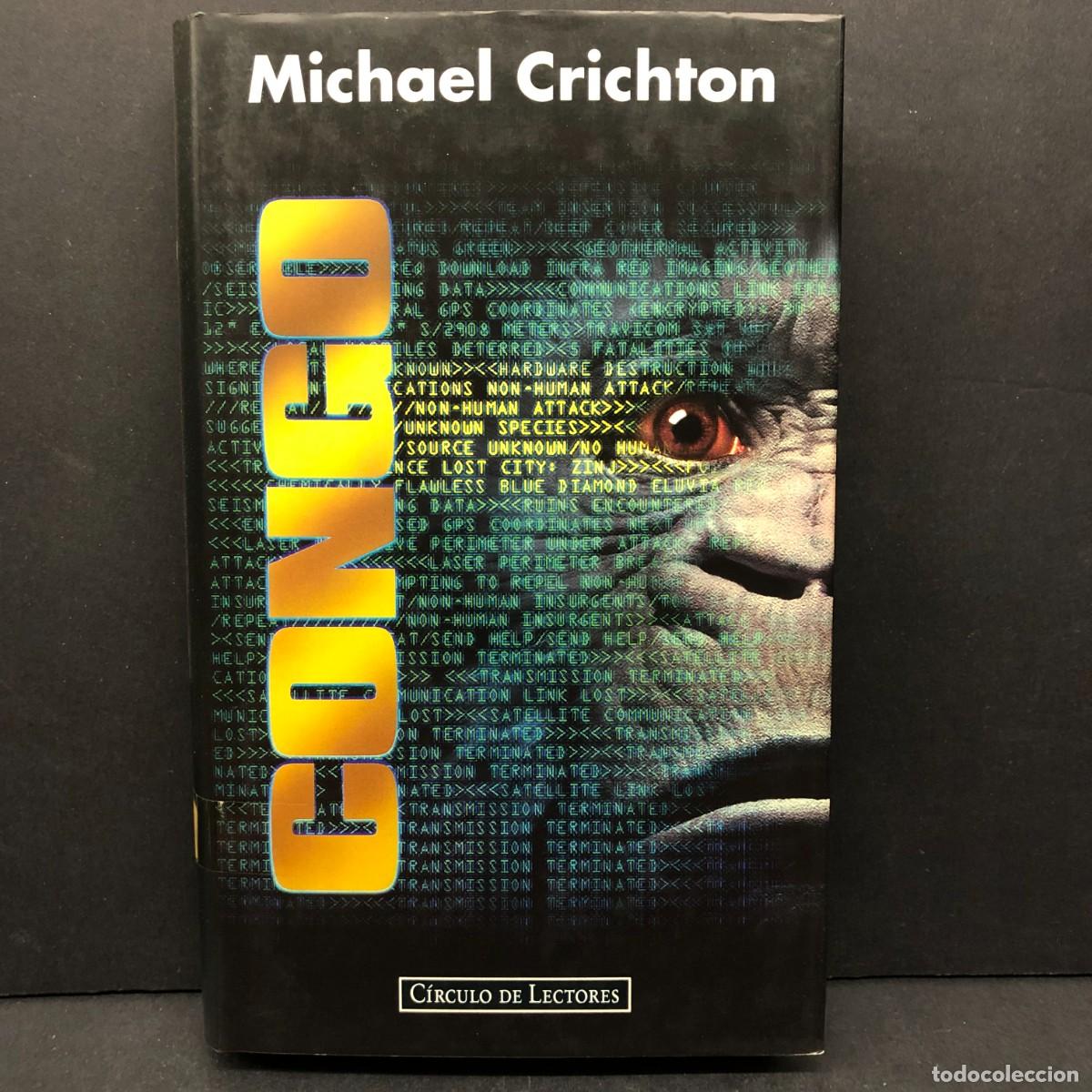 Libros de segunda mano: MICHAEL CRICHTON - CONGO - C&Iacute;RCULO DE LECTORES / 315