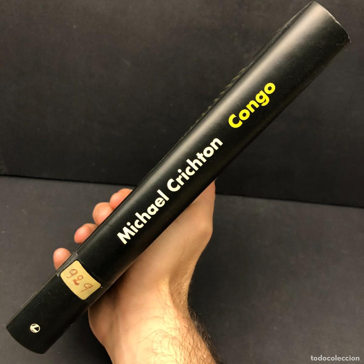 Libros de segunda mano: MICHAEL CRICHTON - CONGO - C&Iacute;RCULO DE LECTORES / 315 - Foto 3