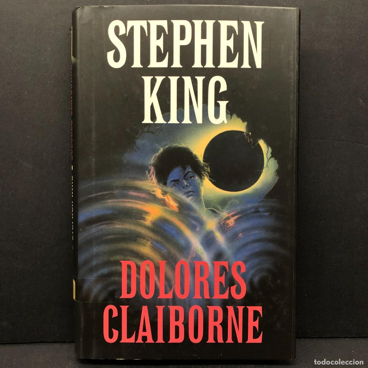 Libros de segunda mano: STEPHEN KING - DOLORES CLAIBORNE - C&Iacute;RCULO DE LECTORES / 316