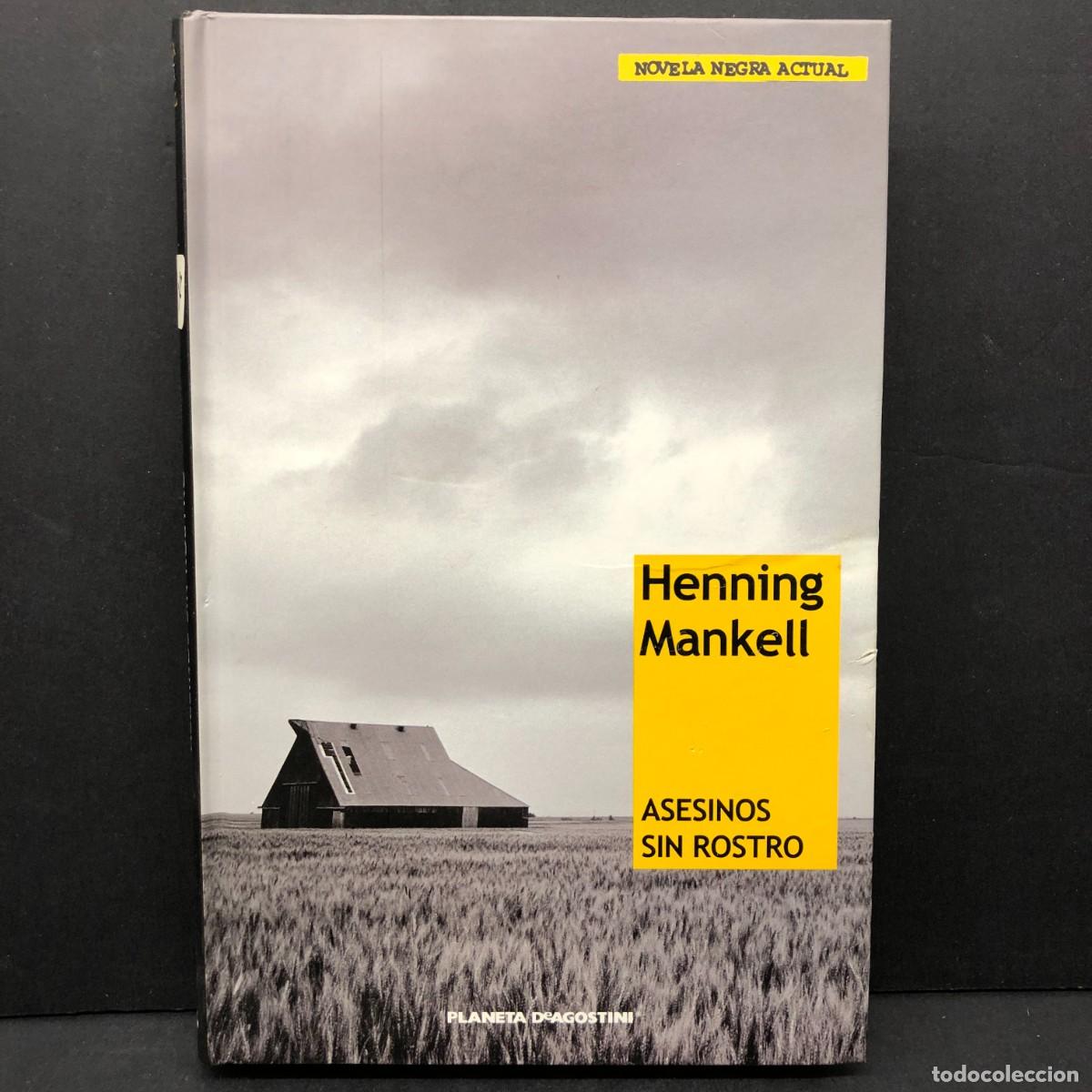 Libros de segunda mano: HENNING MANKELL - ASESINOS SIN ROSTRO - NOVELA NEGRA ACTUAL - PLANETA DE AGOSTINI / 323