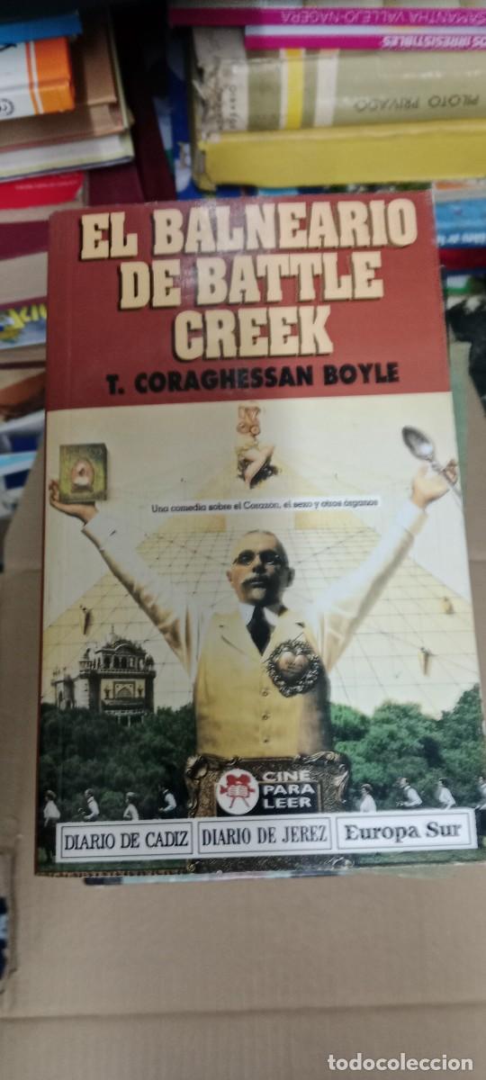 Libros de segunda mano: EL BALNEARIO DE BATTLE CREEK T CORAGHESSAN BOYLE LIBRO GG-OT