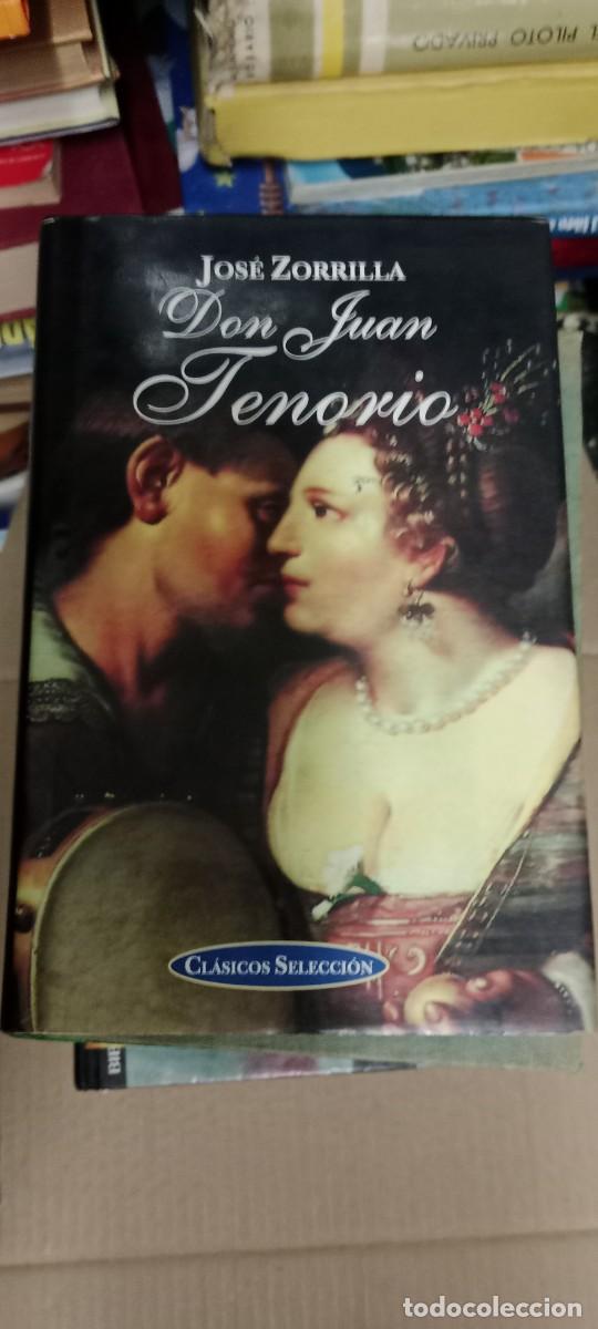 Libros de segunda mano: JOSE ZORRILLA DON JUAN TENORIO LIBRO GG-OT