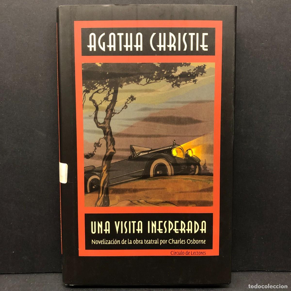 Libros de segunda mano: AGATHA CHRISTIE - UNA VISITA INESPERADA - C&Iacute;RCULO DE LECTORES / 341
