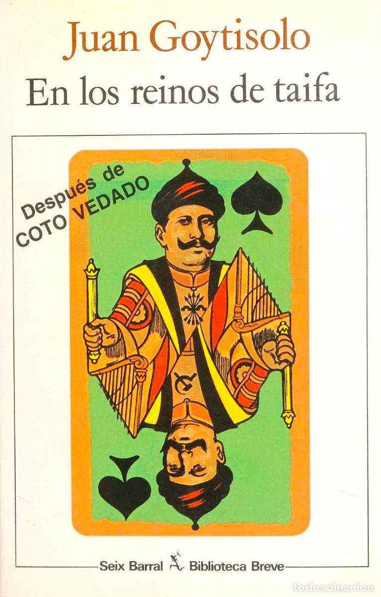 Libri di seconda mano: En los reinos de taifa. Juan Goytisolo. Seix Barral, 1&ordf; edic. 1986. 309 P&aacute;g. Tapa blanda y solapas.