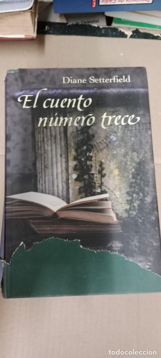 Libros de segunda mano: El cuento n&uacute;mero trece - Setterfield, Diane LIBRO GG-OT