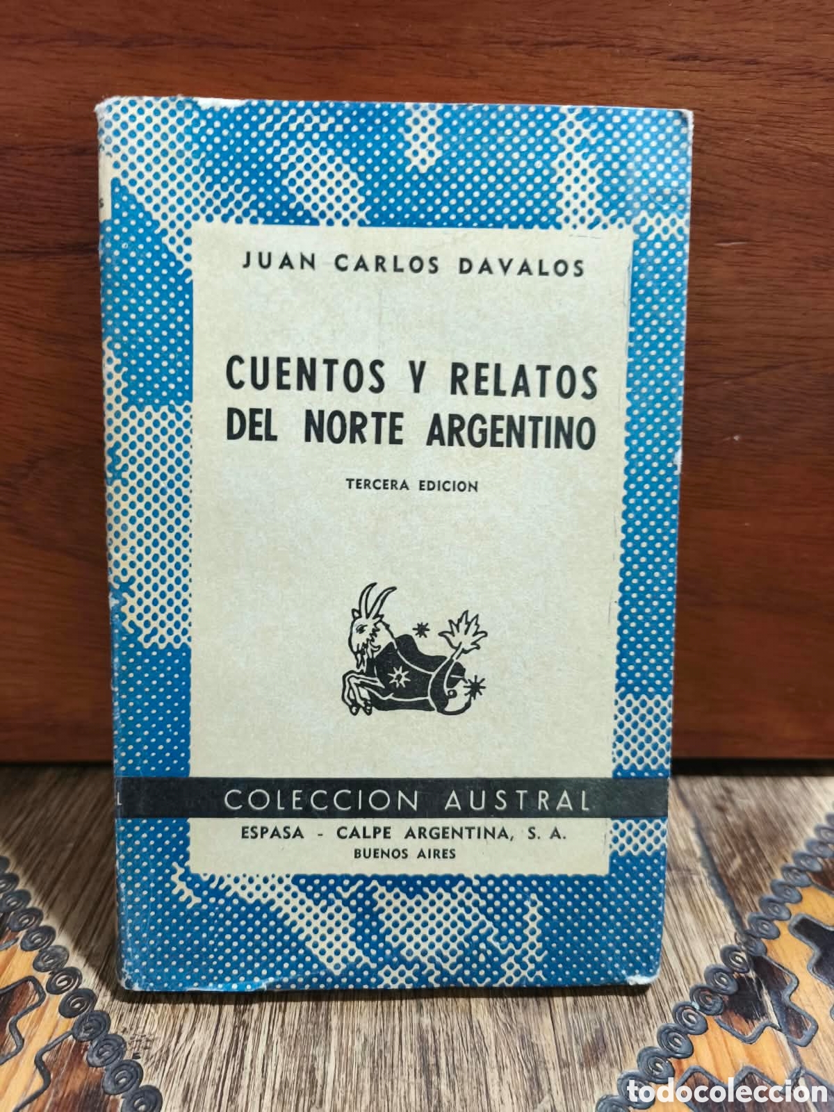 Gebrauchte B&uuml;cher: JUAN CARLOS D&Aacute;VALOS &ndash; CUENTOS Y RELATOS DEL NORTE ARGENTINO &ndash; ESPASA-CALPE ARGENTINA &ndash; 1959 &ndash; LML