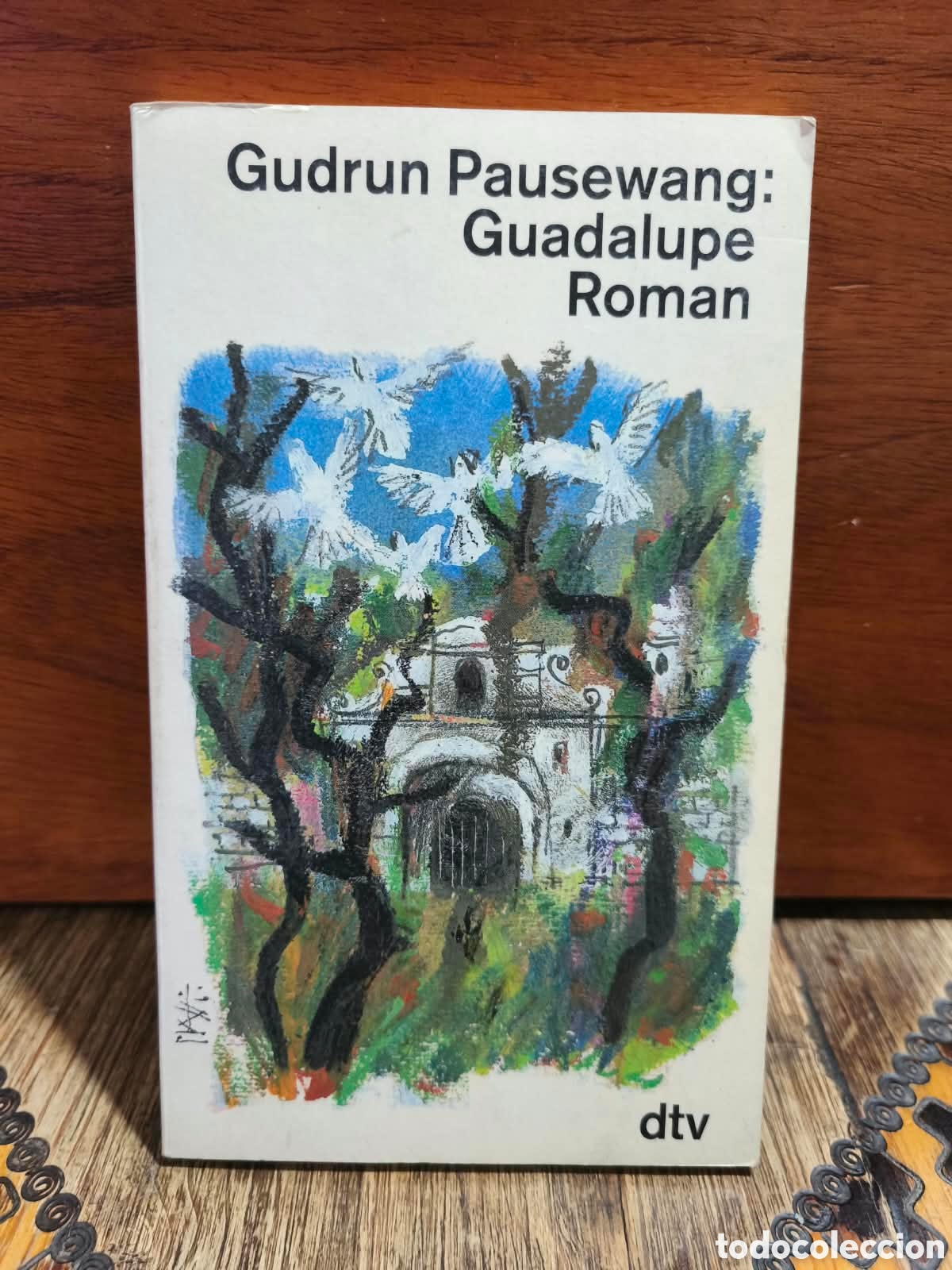 Libros de segunda mano: GUDRUN PAUSEWANG &ndash; GUADALUPE &ndash; DEUTSCHER TASCHENBUCH VERLAG (DTV) &ndash; LML