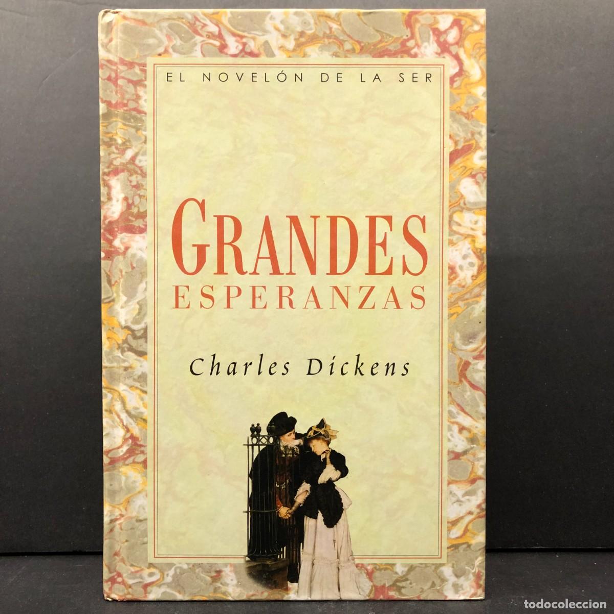 Second hand books: GRANDES ESPERANZAS - CHARLES DICKENS - EL NOVEL&Oacute;N DE LA SER / 380