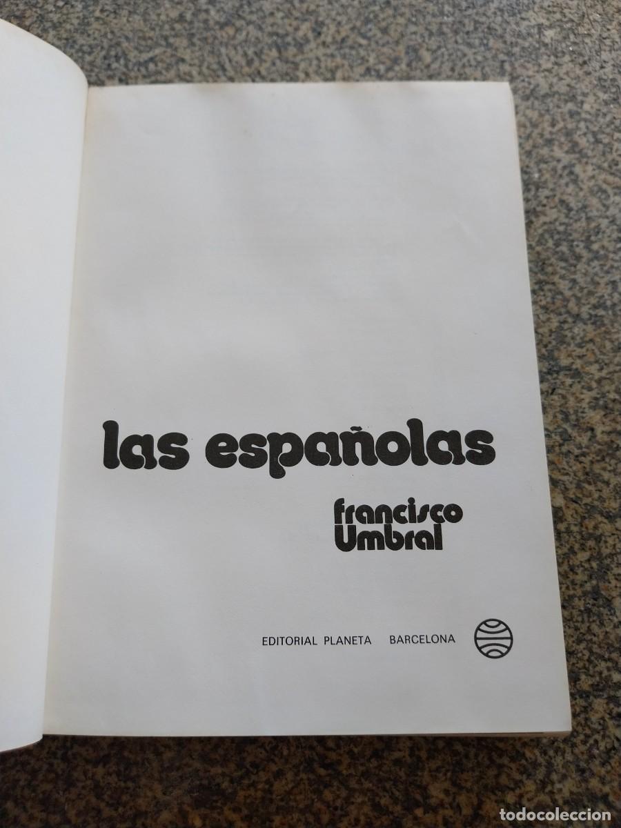 Libros de segunda mano: LAS ESPA&Ntilde;OLAS -- FRANCISCO UMBRAL -- PLANETA 1974 --