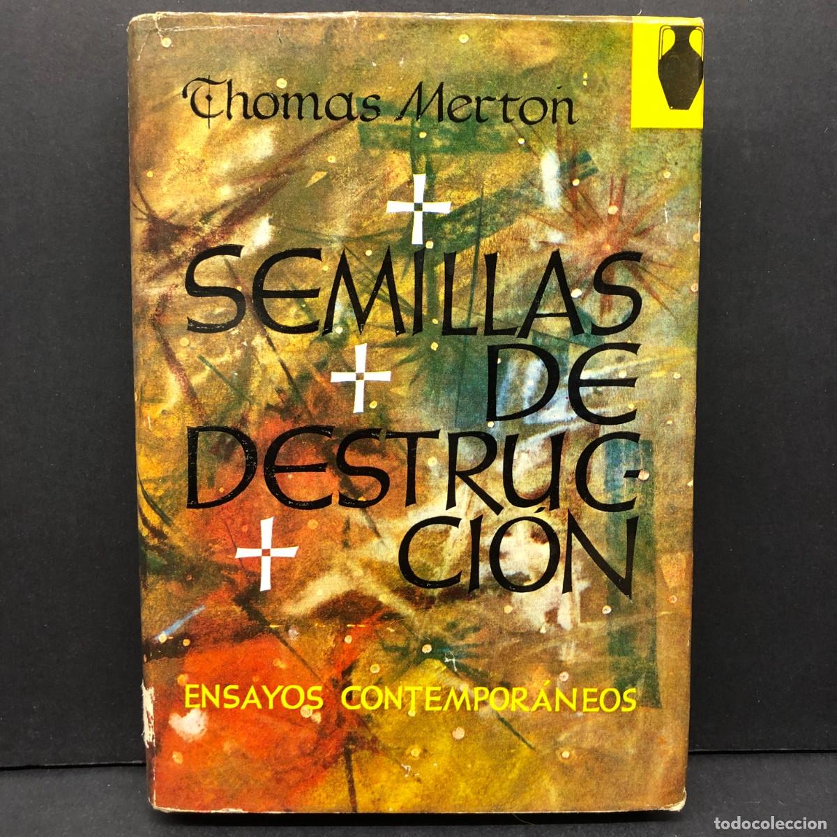 Gebrauchte B&uuml;cher: SEMILLAS DE DESTRUCCI&Oacute;N - THOMAS MERTON - ENSAYOS CONTEMPOR&Aacute;NEOS / 401
