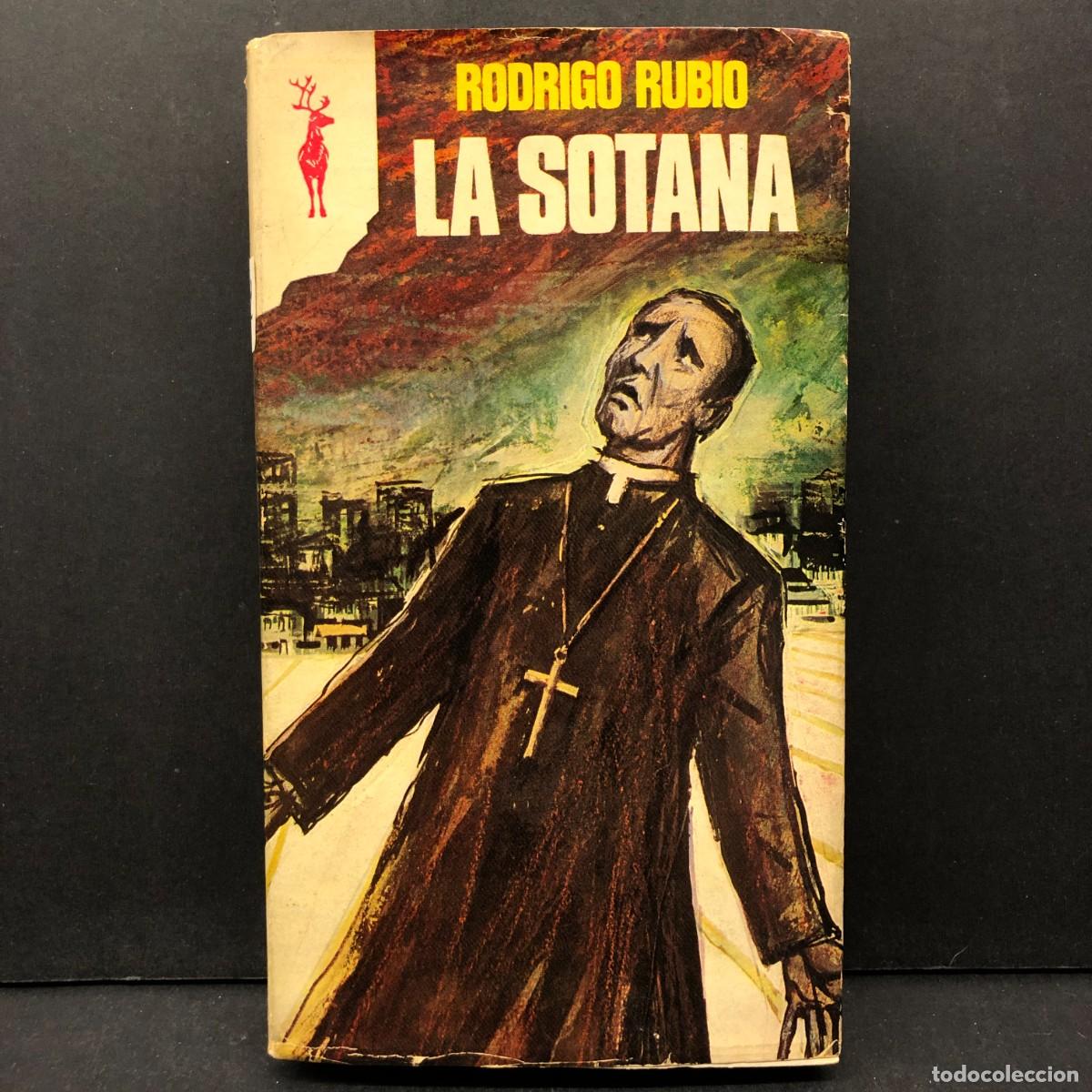 Libros de segunda mano: LA SOTANA - ROODRIGO RUBIO - EDICIONES G.P. / 409