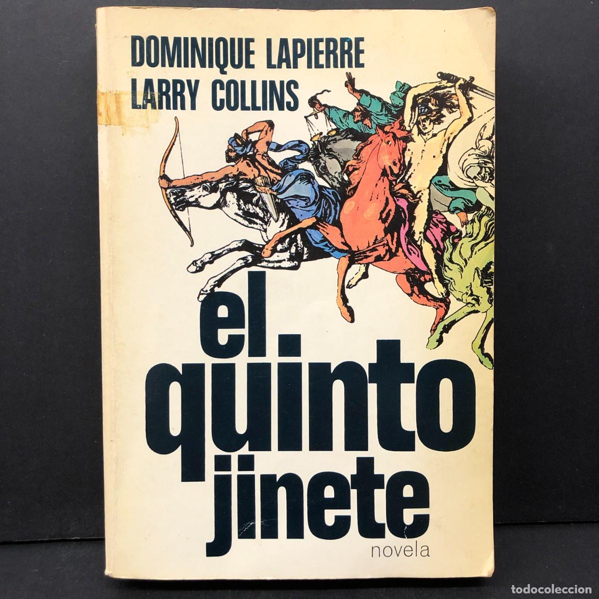 Libros de segunda mano: EL QUINTO JINETE - NOVELA - DOMINIQUE LAPIERRE - LARRY COLLINS / 435