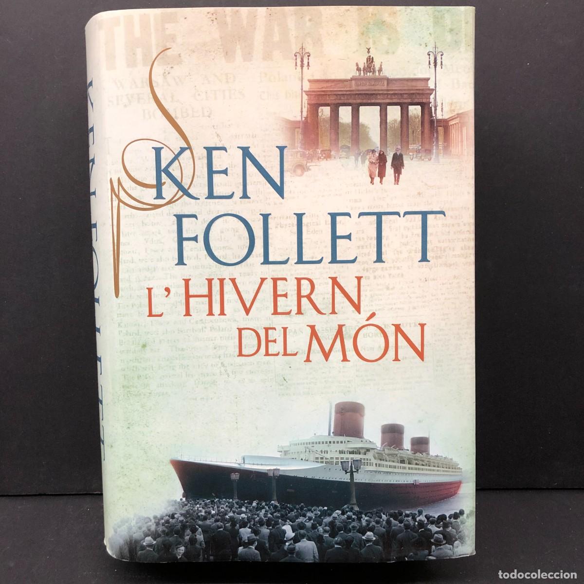 Libros de segunda mano: KEN FOLLET - L' HIVERN DEL M&Oacute;N - 2012 - ROSA DELS VENTS / 443