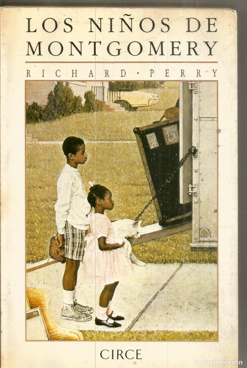 Libros de segunda mano: RICHARD PERRY. LOS NI&Ntilde;OS DE MONTGOMERY. CIRCE. PRIMERA EDICION