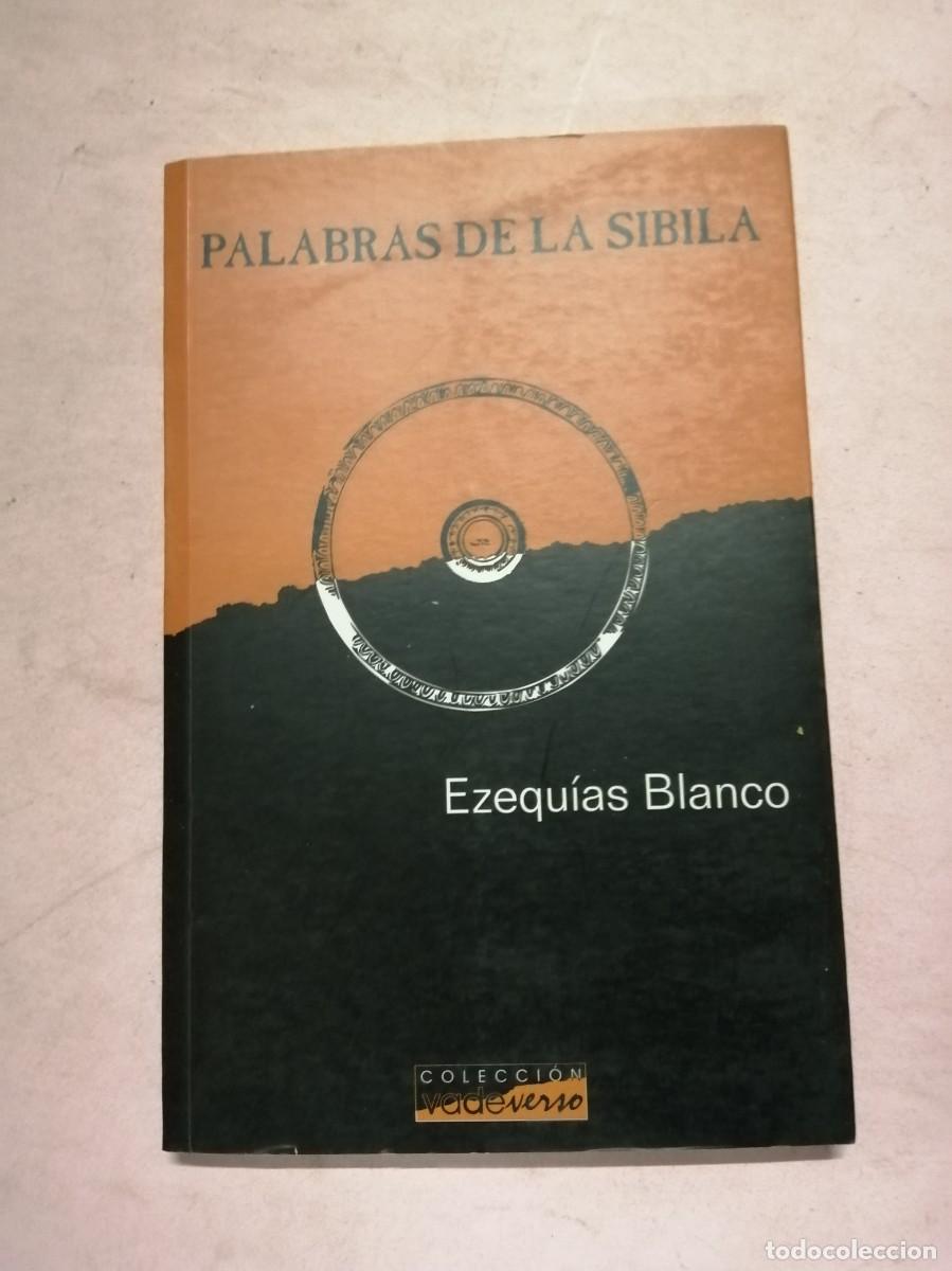 Livres d'occasion: PALABRAS DE LA SIBILA (EZEQUIAS BLANCO)