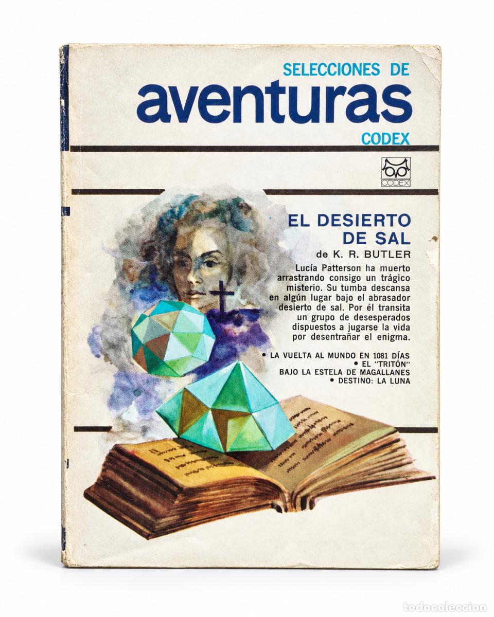 Libros de segunda mano: K. R. BUTLER Y OTROS &ndash; SELECCIONES DE AVENTURAS: EL DESIERTO DE SAL &ndash; CODEX