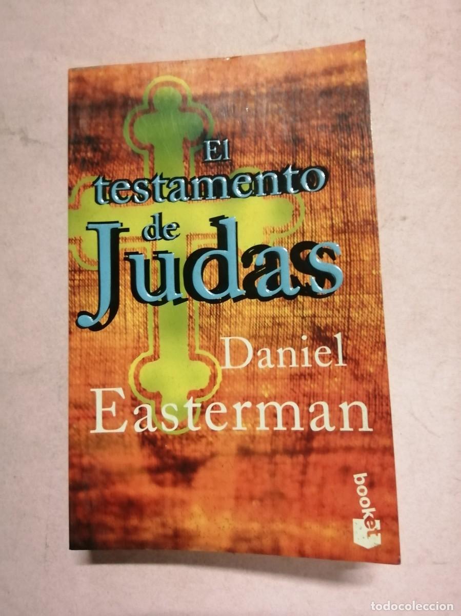 Libros de segunda mano: EL TESTAMENTO DE JUDAS (DANIEL EASTERMAN)