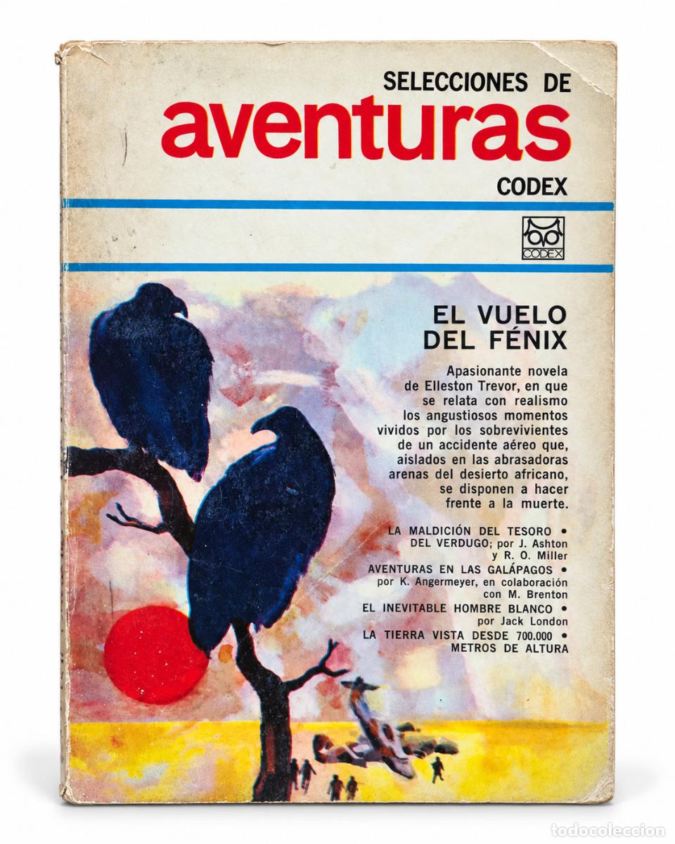 Libros de segunda mano: ELLESTON TREVOR Y OTROS &ndash; SELECCIONES DE AVENTURAS: EL VUELO DEL F&Eacute;NIX &ndash; CODEX