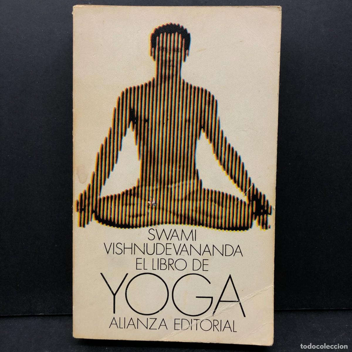 Libros de segunda mano: SWAMI VISHNUDEVANANDA - EL LIBRO DE YOGA - ALIANZA EDITORIAL / 474