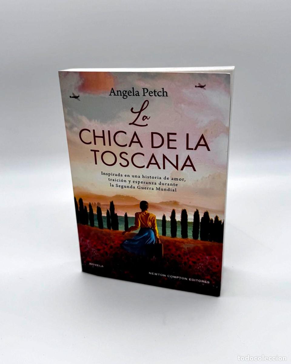 Libros de segunda mano: Libro La Chica de la Toscana Angela Petch Newton Compton Primera Edici&oacute;n 2026