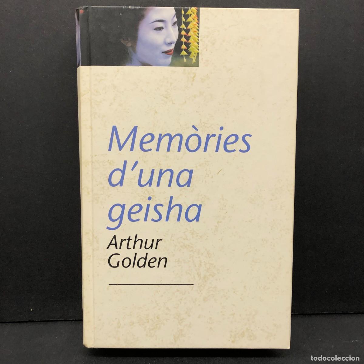 Libros de segunda mano: MEM&Ograve;RIES D'UNA GEISHA - ARTHUR GOLDEN - EDICIONS 62 / 500
